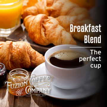 Breakfast Blend Coffee | Smooth Roast Coffee | Fuzion Coffee Co.