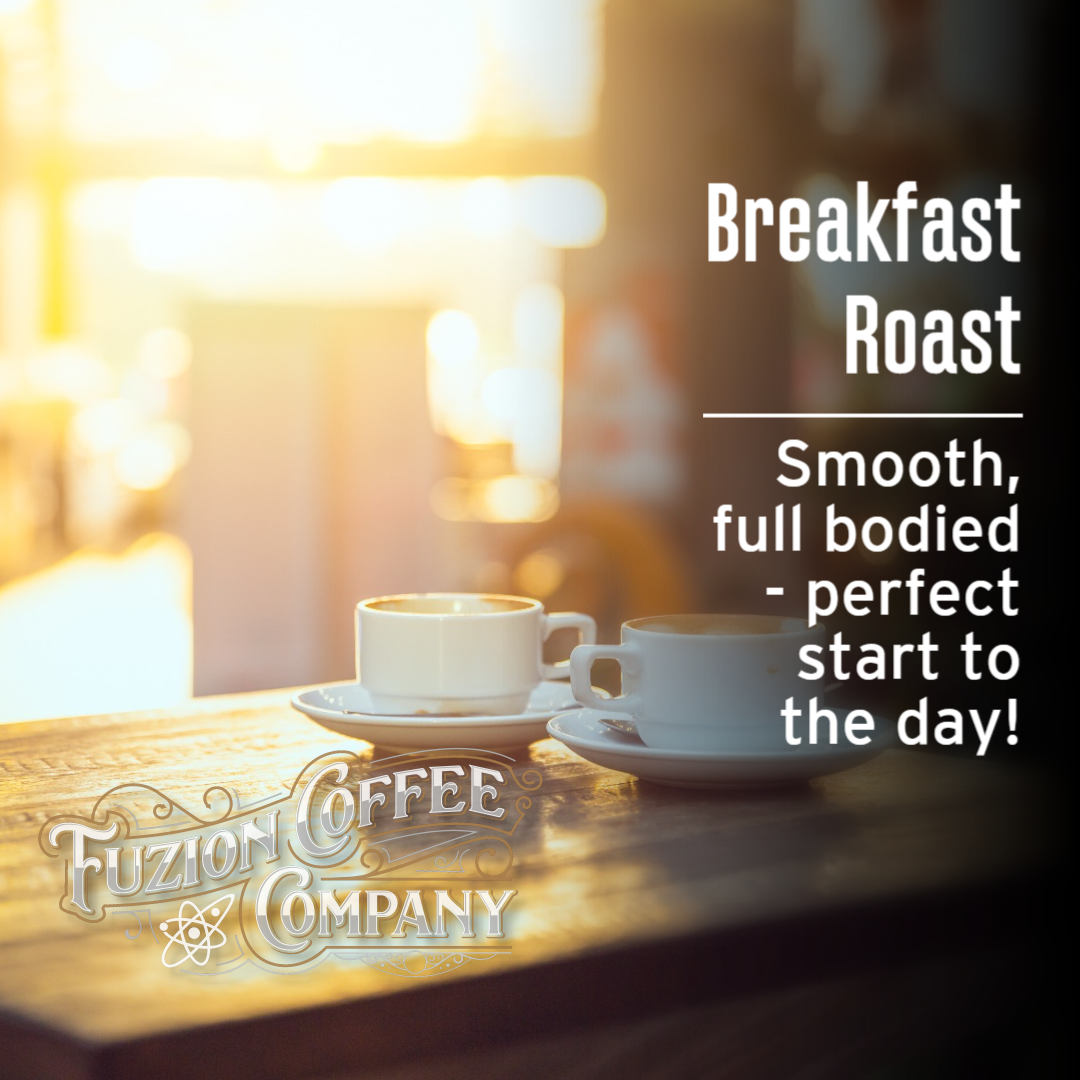 Single Origin Breakfast Roast | Colombia Roast | Fuzion Coffee Co.