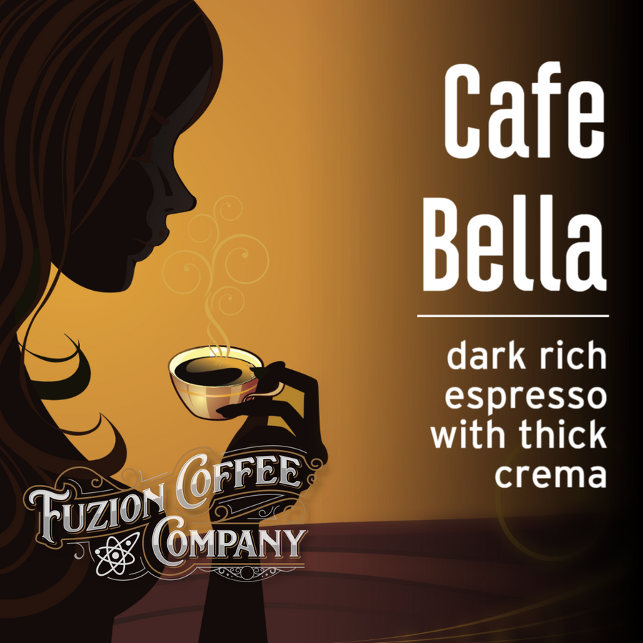 Cafe Bella Coffee | Dark Raosted Coffee | Fuzion Coffee Co.