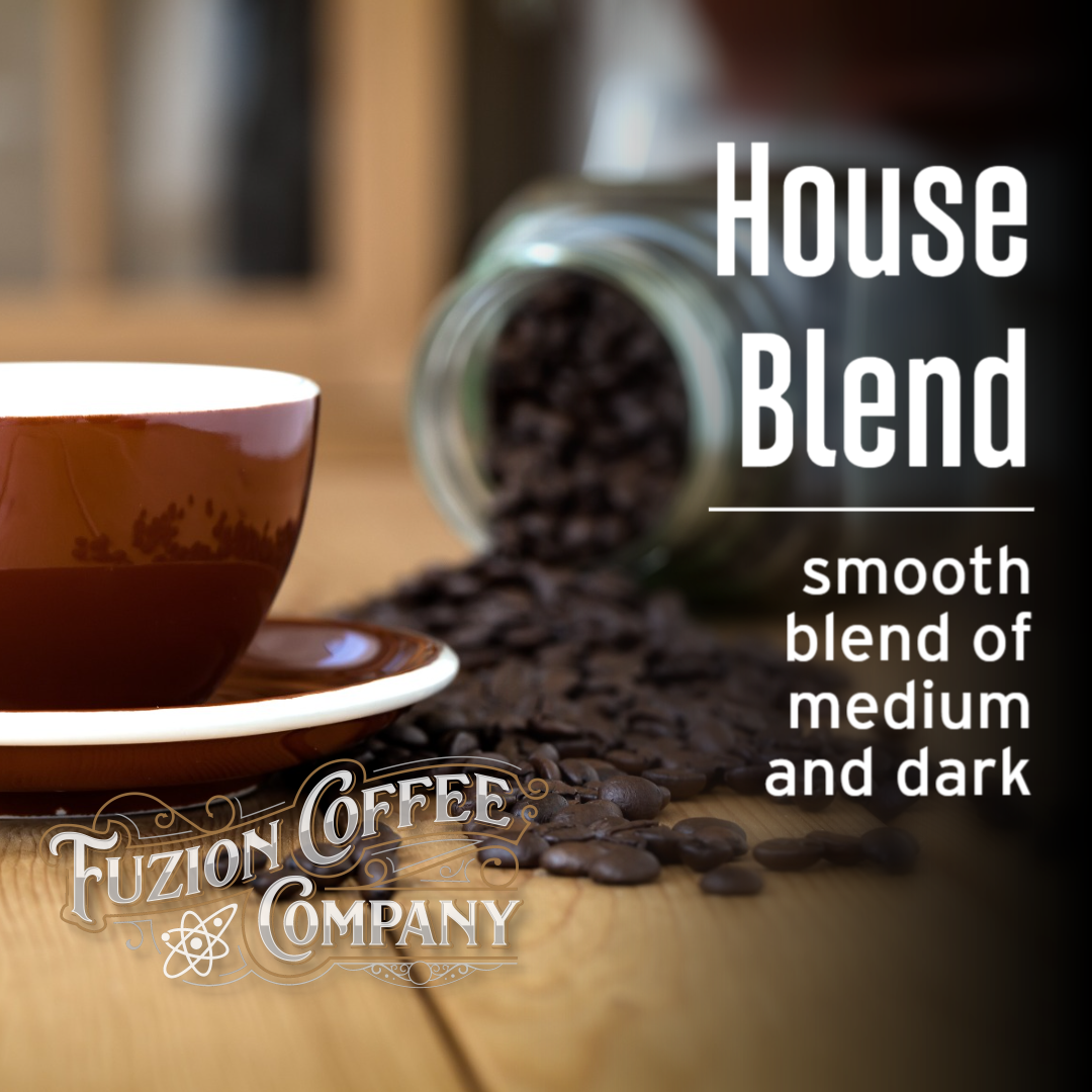 House Blend